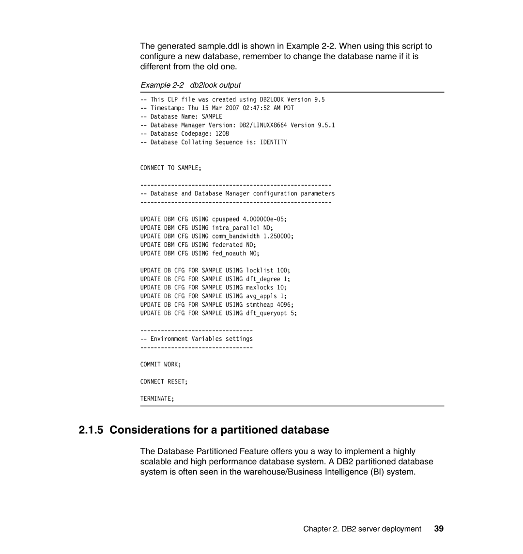 IBM DB2 manual Considerations for a partitioned database, Example 2-2 db2look output 