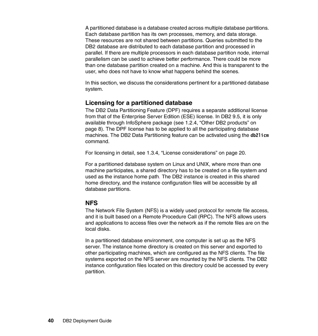 IBM manual Licensing for a partitioned database, 40 DB2 Deployment Guide 