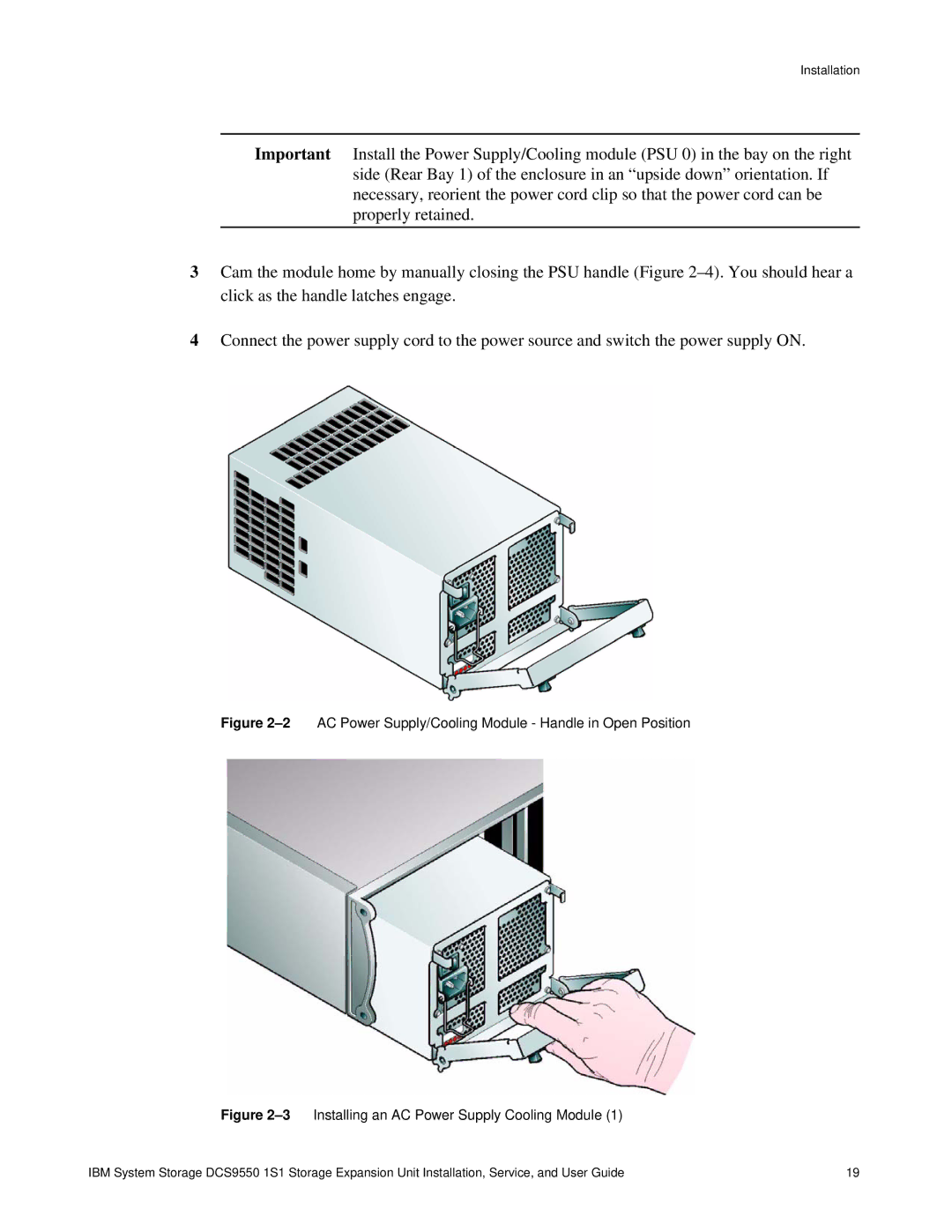 IBM DCS9550 1S1 manual 2AC Power Supply/Cooling Module Handle in Open Position 