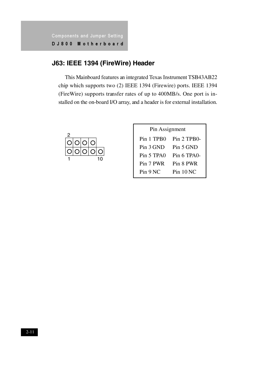 IBM DJ800 user manual J63 IEEE 1394 FireWire Header 