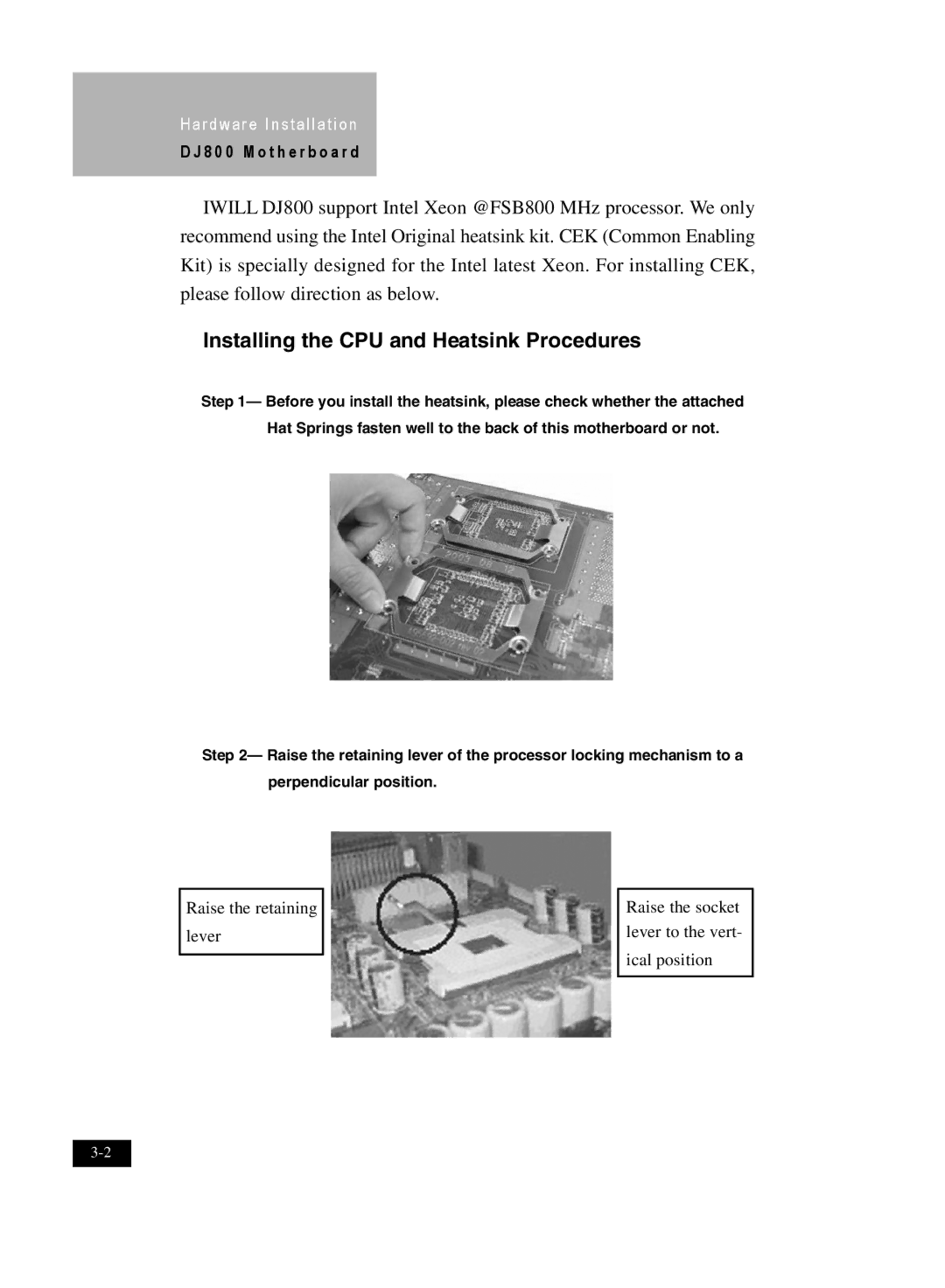 IBM DJ800 user manual Installing the CPU and Heatsink Procedures 