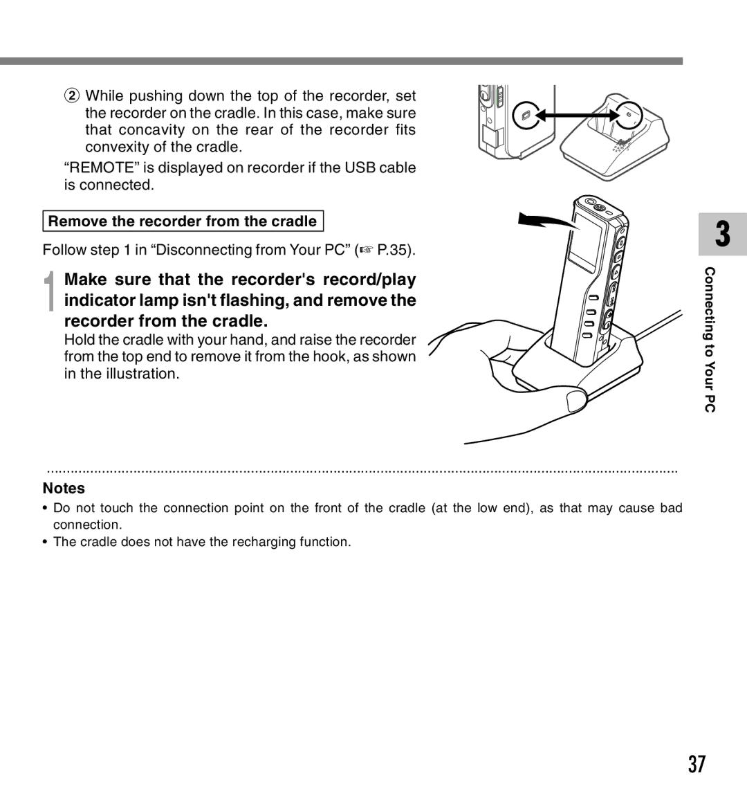 IBM DM-10, DM-20 manual Remove the recorder from the cradle 