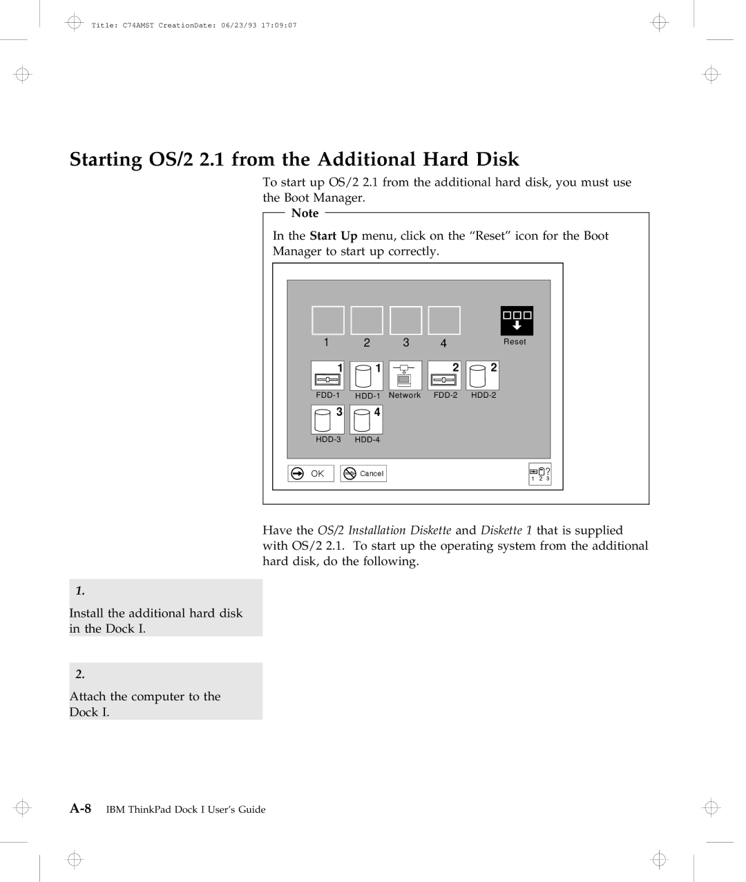 IBM Dock I manual Starting OS/2 2.1 from the Additional Hard Disk 