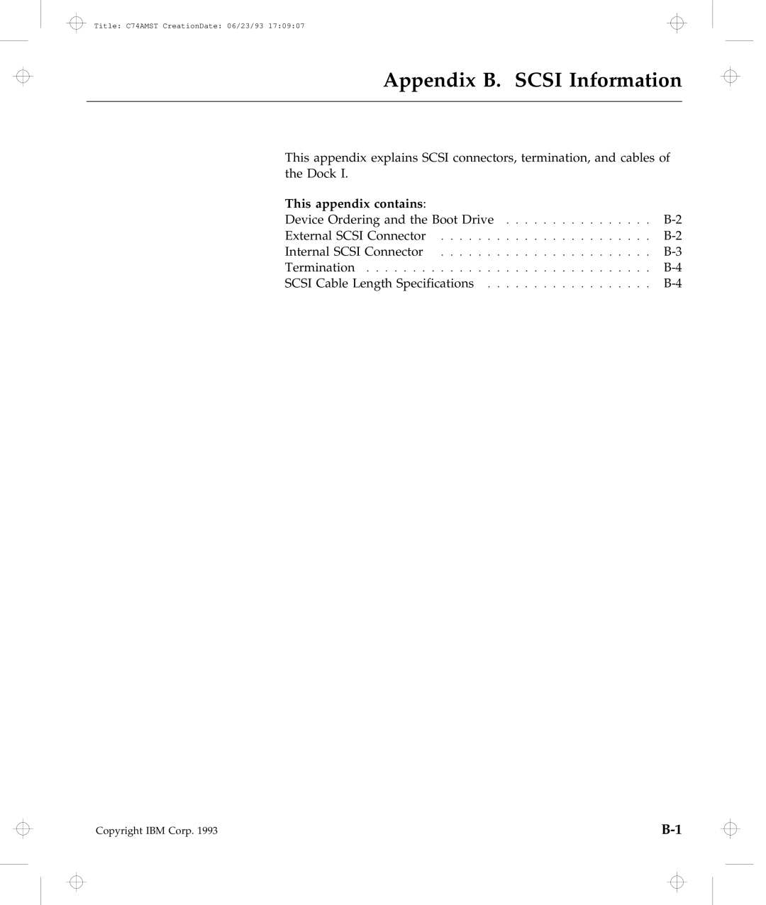 IBM Dock I manual Appendix B. Scsi Information, This appendix contains 