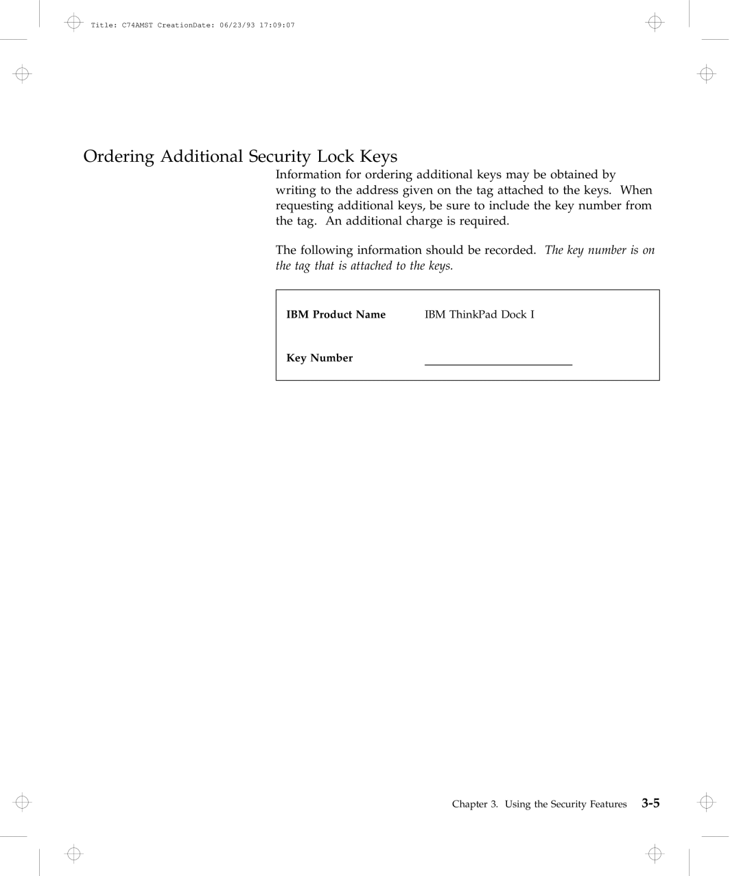 IBM Dock I manual Ordering Additional Security Lock Keys, IBM Product Name IBM ThinkPad Dock Key Number 