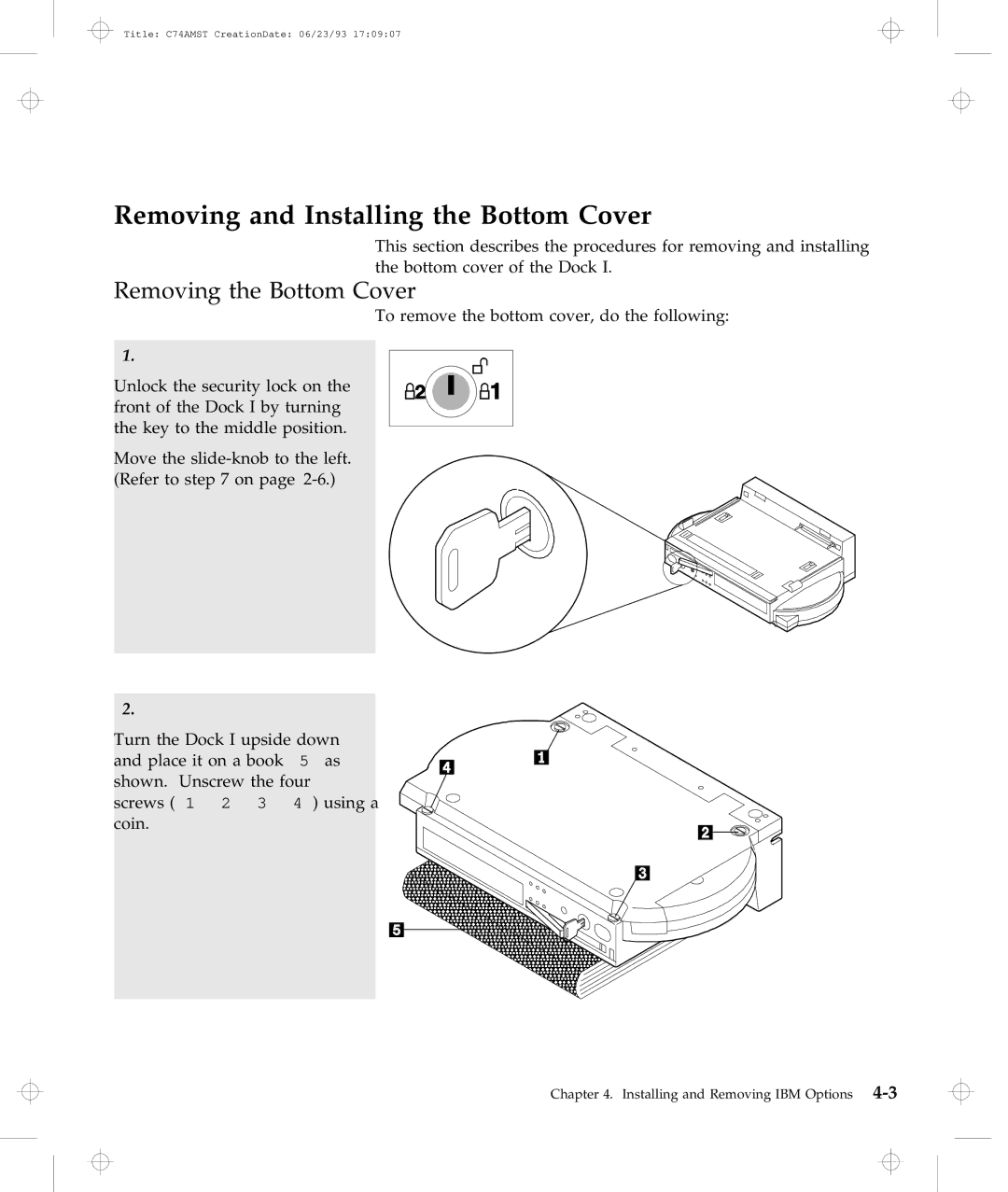 IBM Dock I manual Removing and Installing the Bottom Cover, Removing the Bottom Cover 