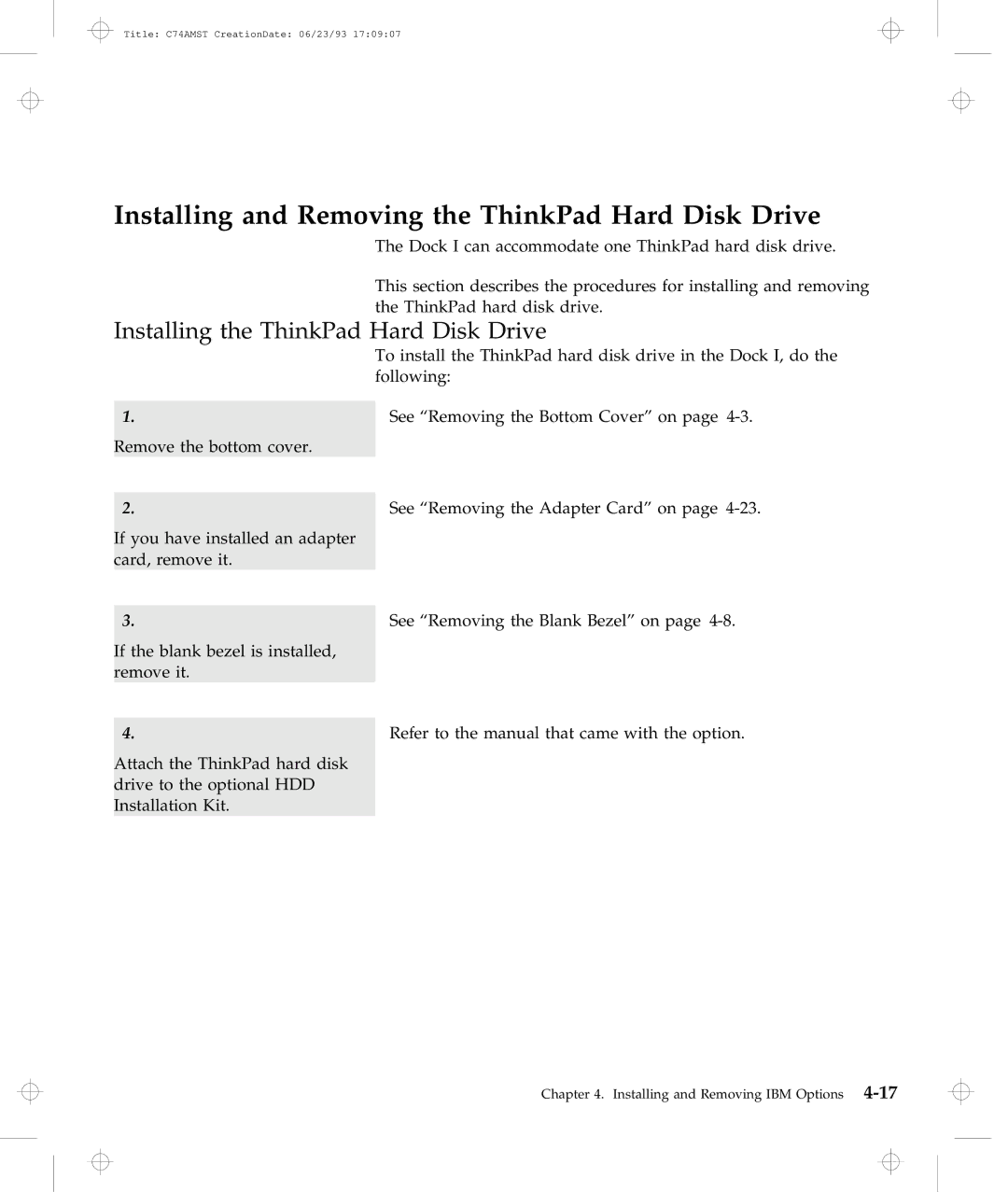 IBM Dock I manual Installing and Removing the ThinkPad Hard Disk Drive, Installing the ThinkPad Hard Disk Drive 