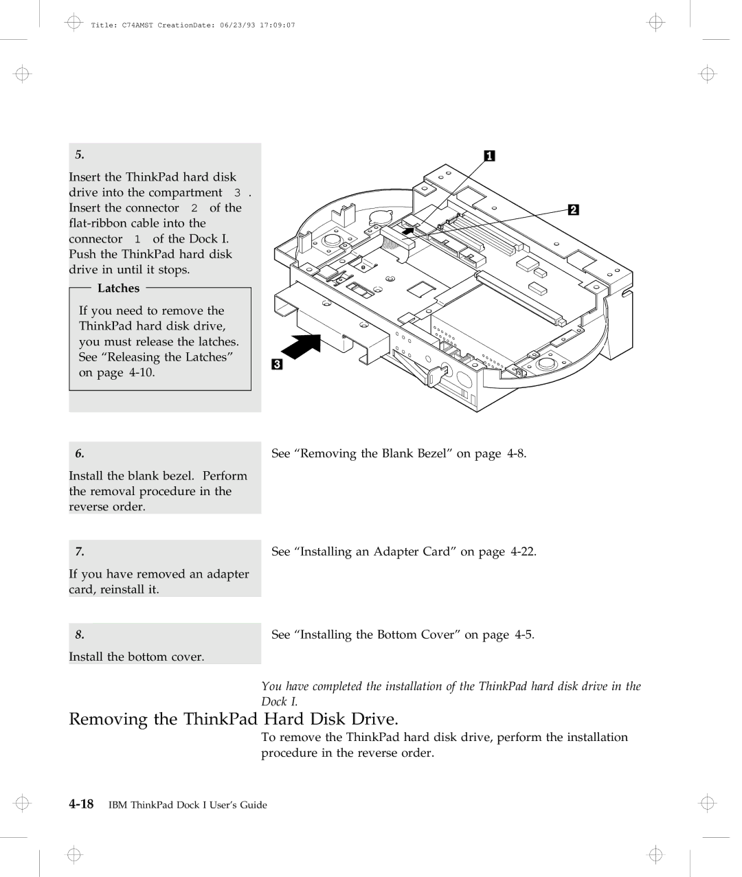 IBM Dock I manual Removing the ThinkPad Hard Disk Drive, Latches 