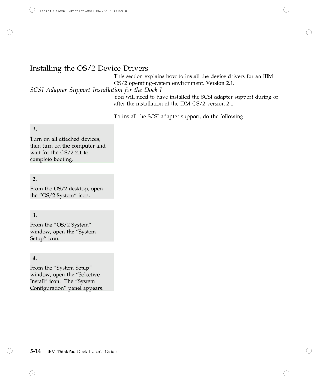 IBM Dock I manual Installing the OS/2 Device Drivers, Scsi Adapter Support Installation for the Dock 