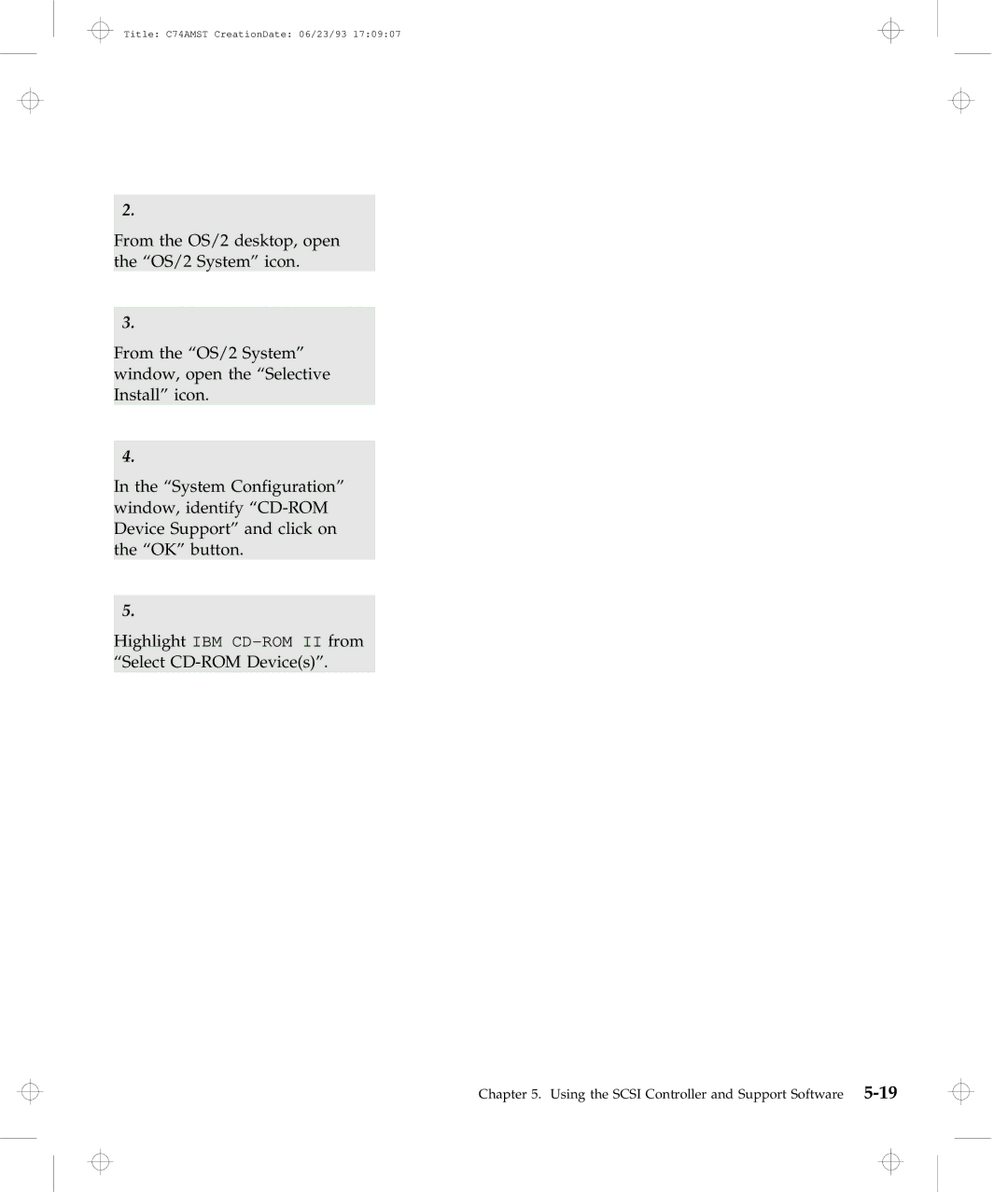 IBM Dock I manual Using the Scsi Controller and Support Software 