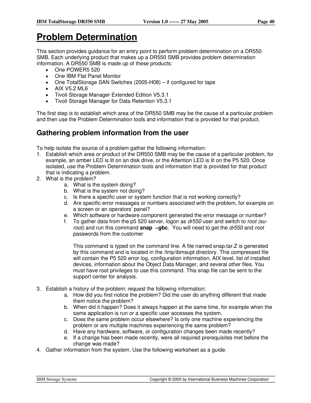 IBM DR550 SMB V.1 manual Problem Determination, Gathering problem information from the user 