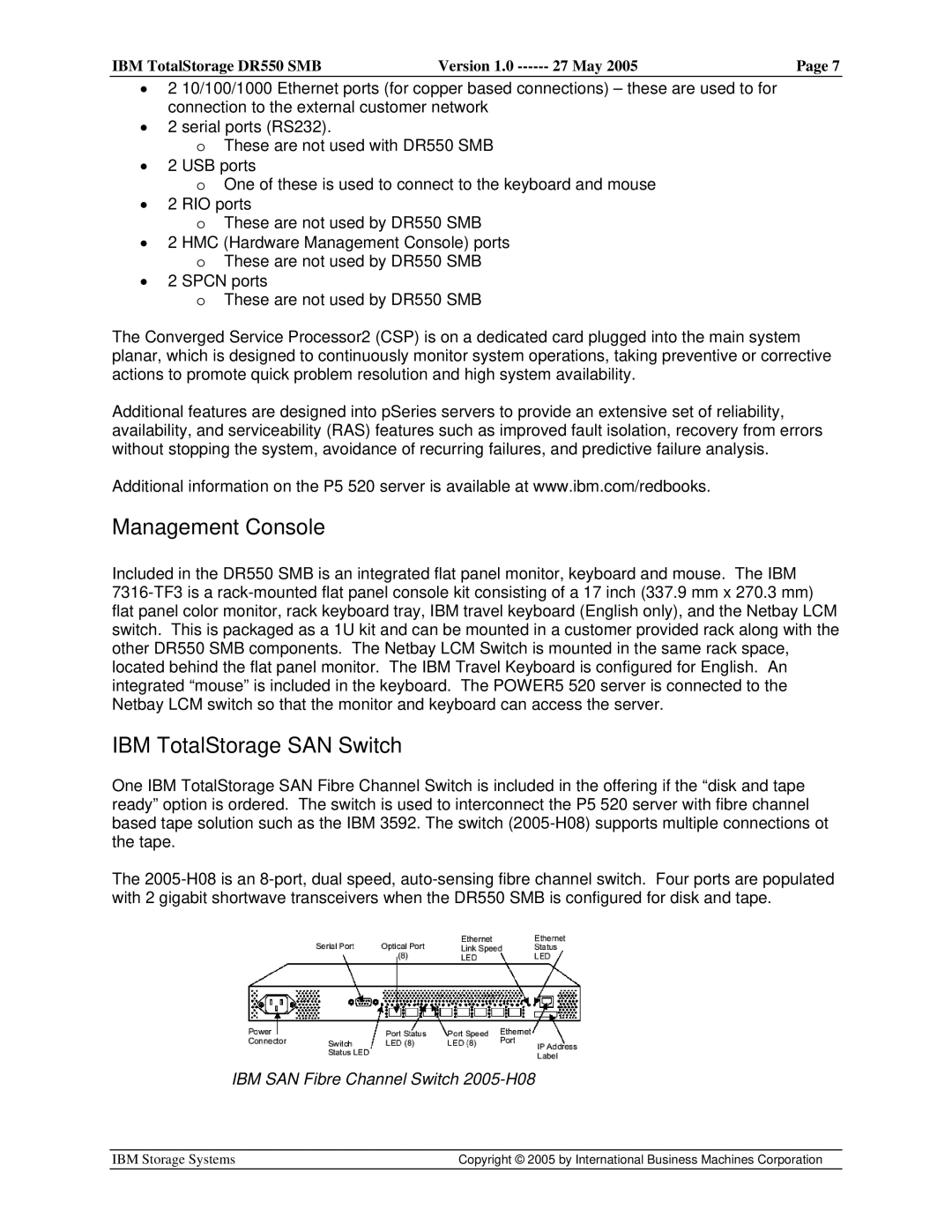 IBM DR550 SMB V.1 manual Management Console, IBM SAN Fibre Channel Switch 2005-H08 