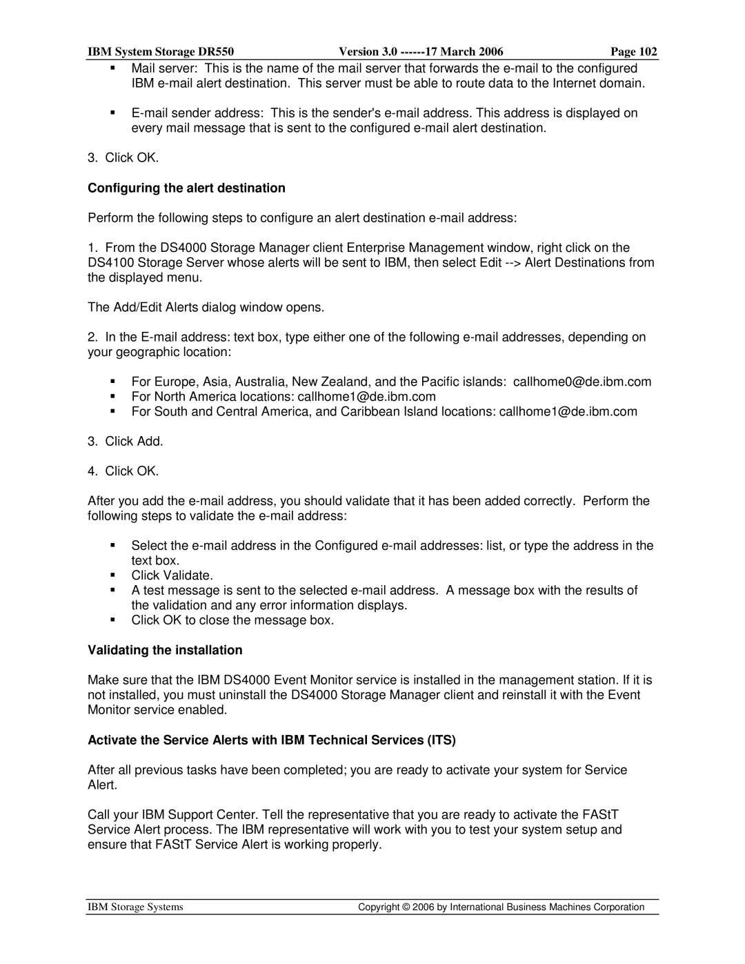 IBM DR550 manual Configuring the alert destination, Validating the installation 