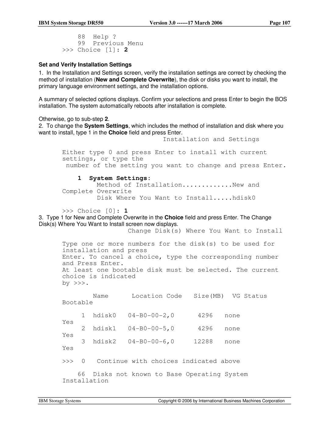 IBM DR550 manual Help ? Previous Menu Choice 1, Set and Verify Installation Settings 