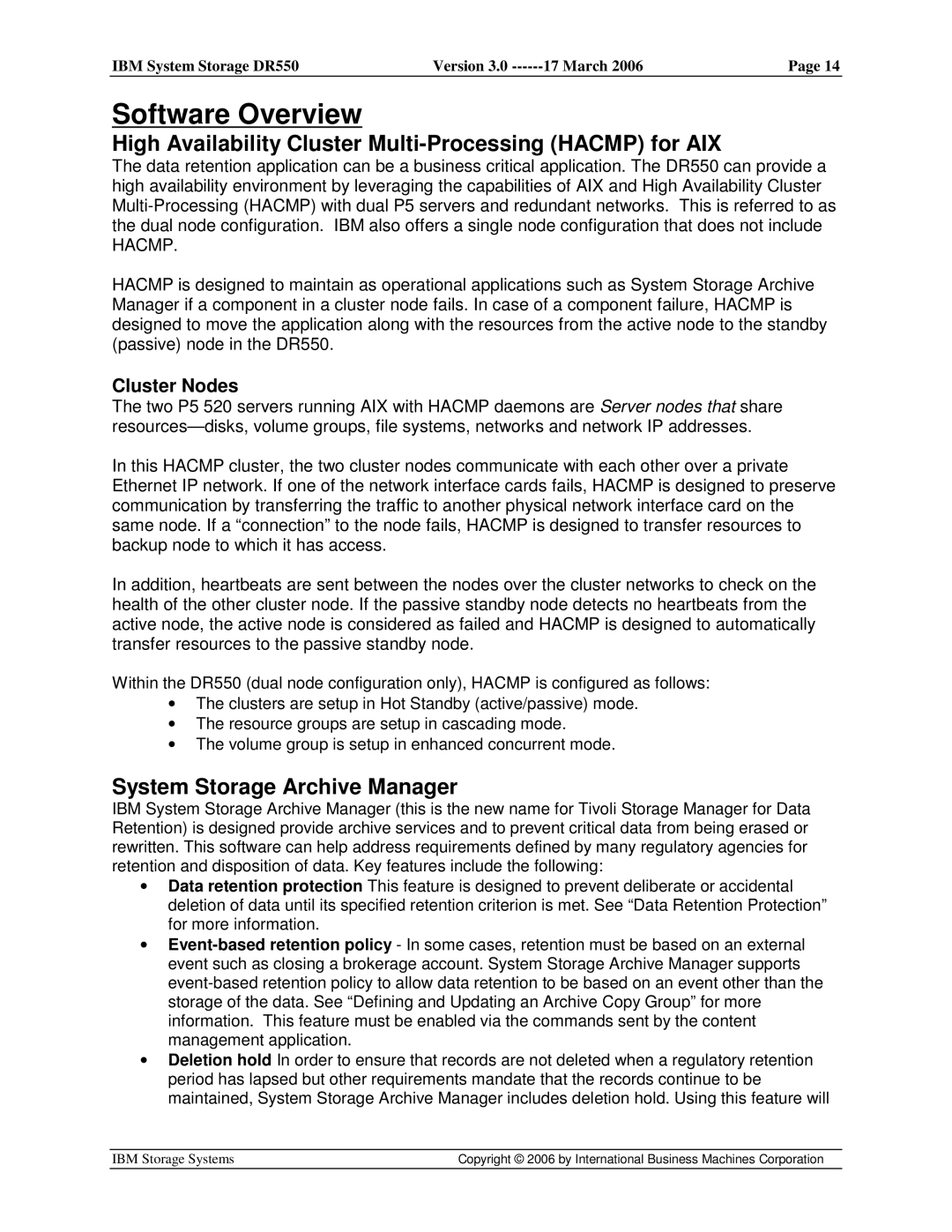 IBM DR550 Software Overview, High Availability Cluster Multi-Processing Hacmp for AIX, System Storage Archive Manager 