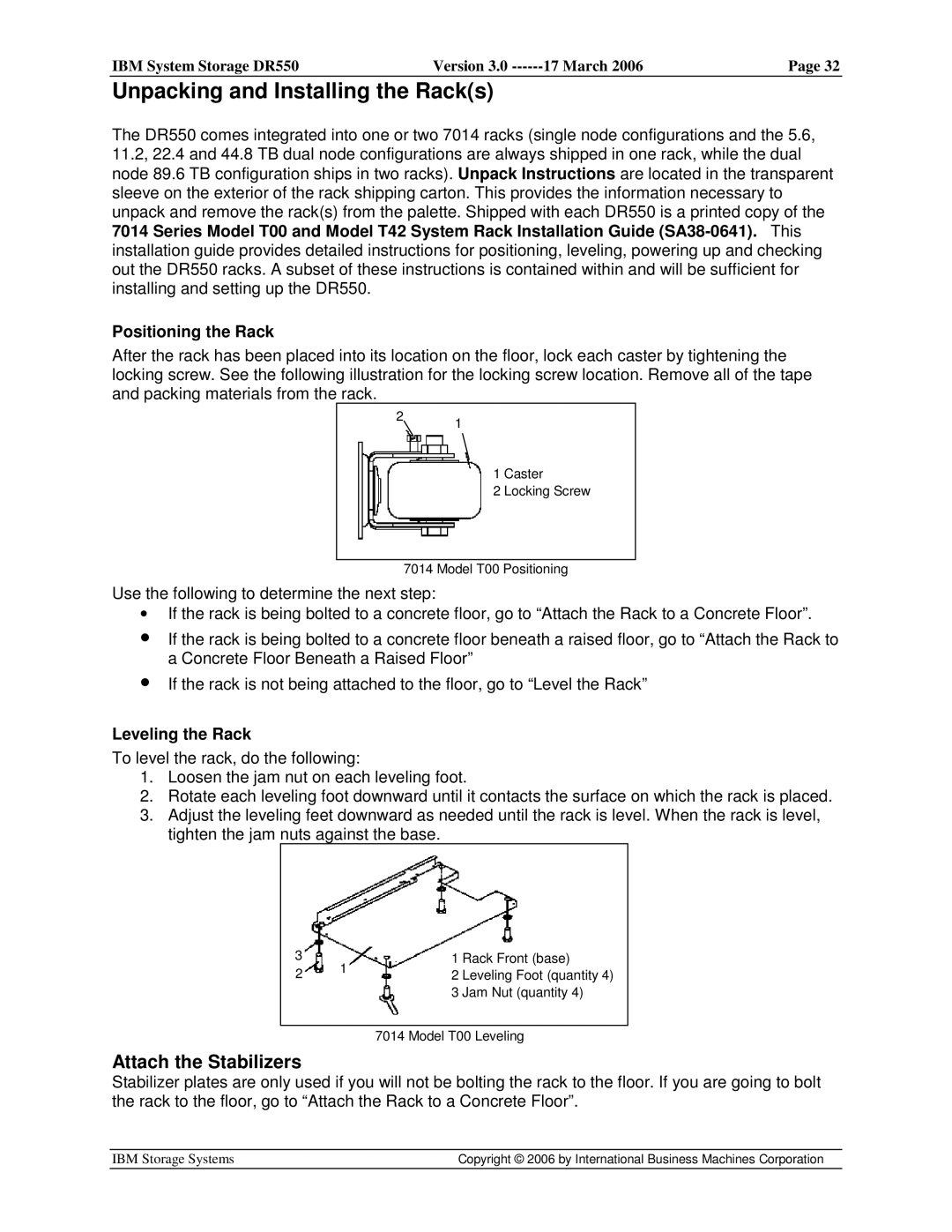 IBM DR550 manual Unpacking and Installing the Racks, Attach the Stabilizers, Positioning the Rack, Leveling the Rack 