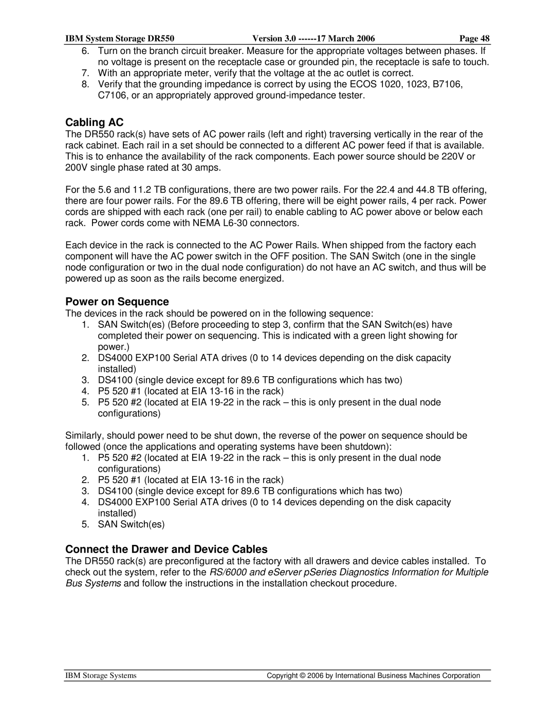 IBM DR550 manual Cabling AC, Power on Sequence, Connect the Drawer and Device Cables 