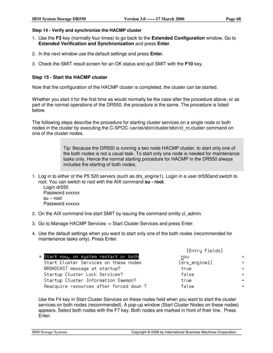 IBM DR550 manual Start the Hacmp cluster 