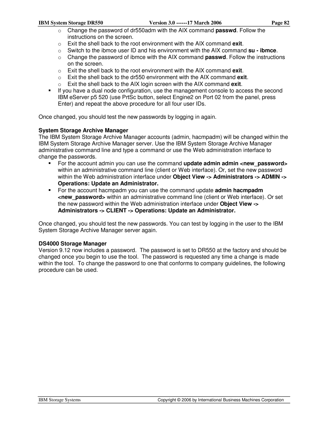 IBM DR550 manual System Storage Archive Manager, Operations Update an Administrator, DS4000 Storage Manager 