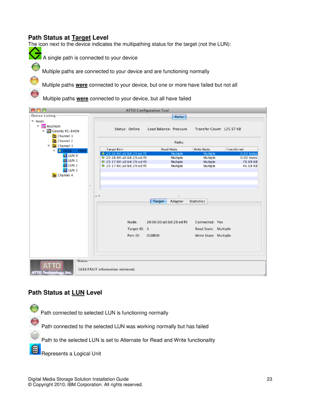 IBM DS4000, DS3000, DS5000 manual Path Status at Target Level, Path Status at LUN Level 