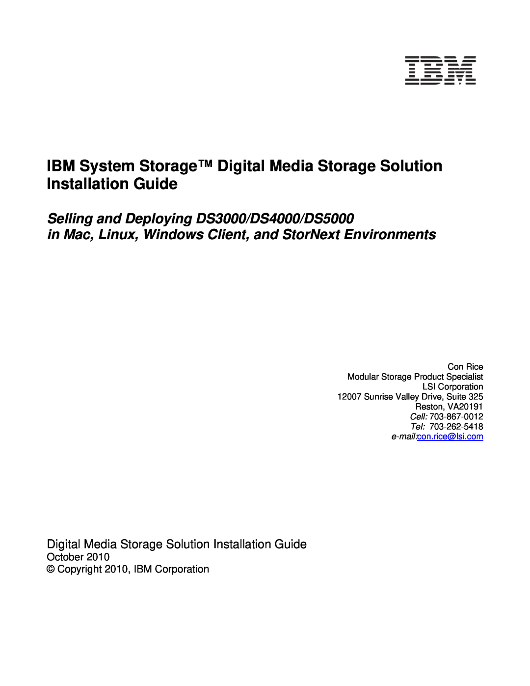 IBM DS5000, DS3000 manual IBM System Storage Digital Media Storage Solution Installation Guide, e-mail con.rice@lsi.com 