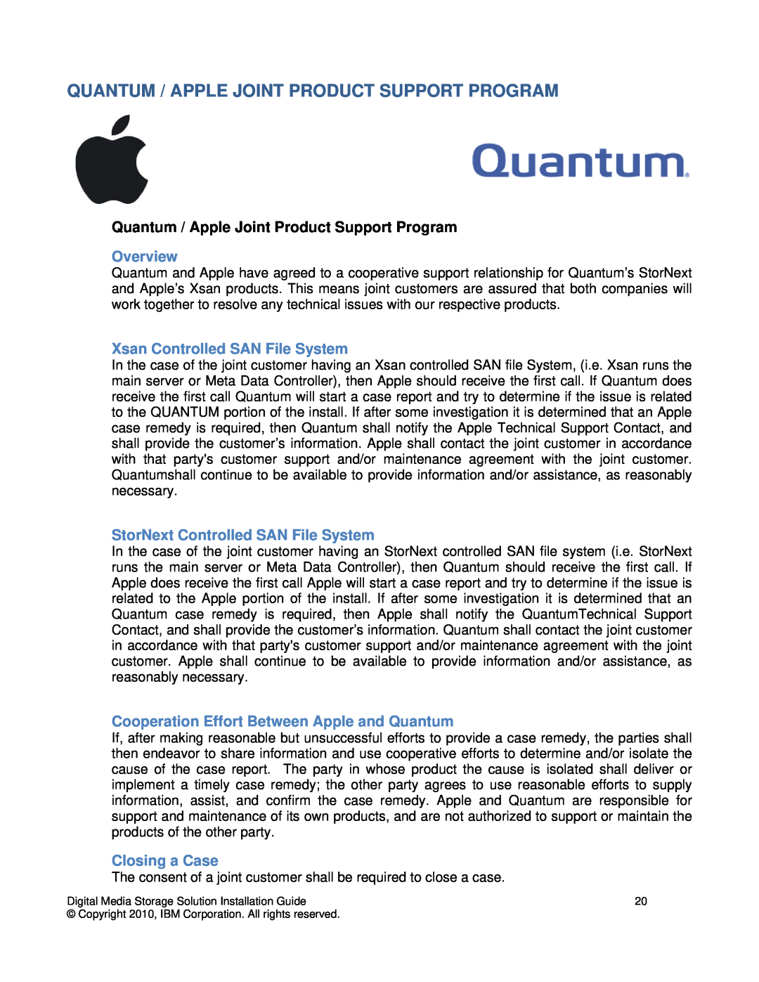IBM DS3000 manual Quantum / Apple Joint Product Support Program, Overview, Xsan Controlled SAN File System, Closing a Case 