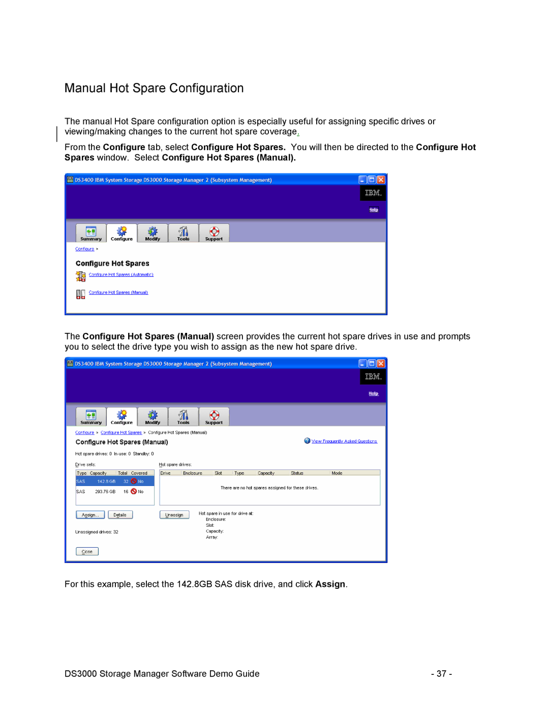 IBM DS3000 manual Manual Hot Spare Configuration 