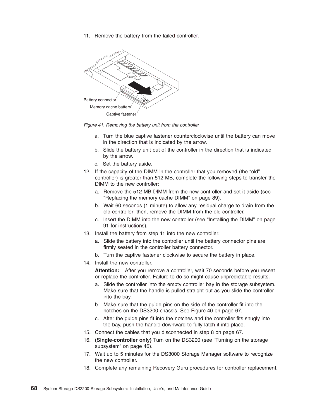 IBM DS3200 Storage Subsystem manual Remove the battery from the failed controller 