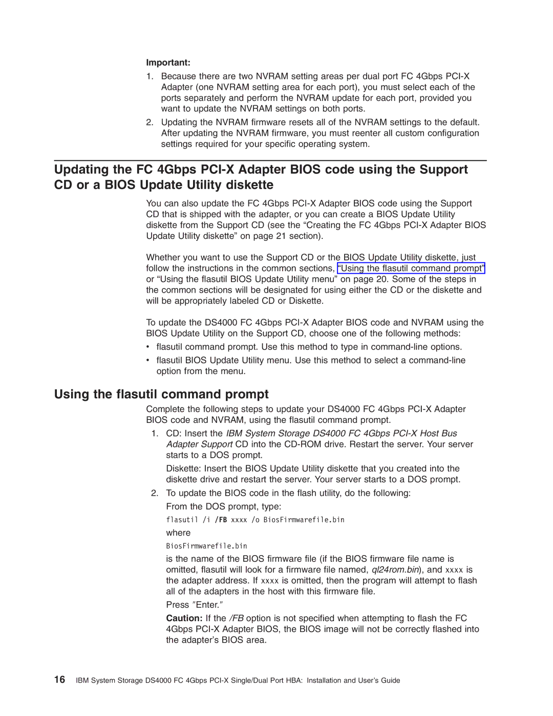 IBM DS4000 FC manual Using the flasutil command prompt 