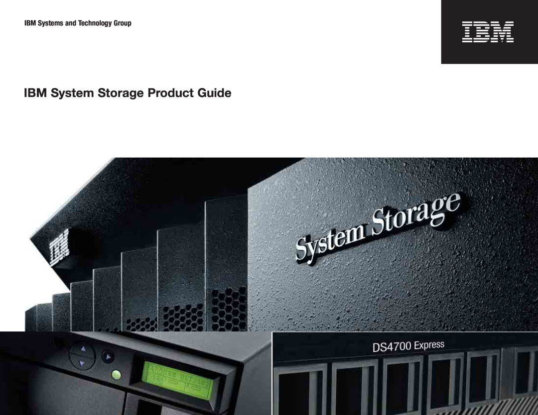 IBM DS4700 Express manual IBM System Storage Product Guide, IBM Systems and Technology Group 