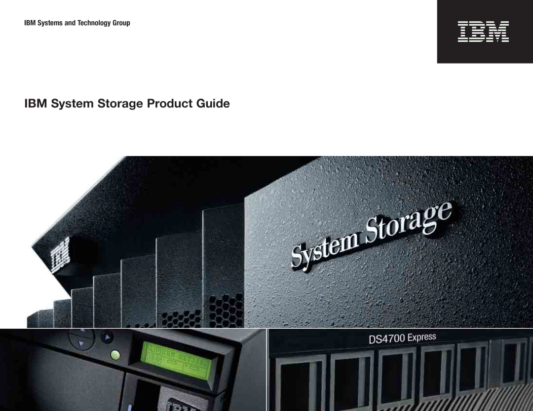 IBM DS4700 Series manual IBM System Storage Product Guide 