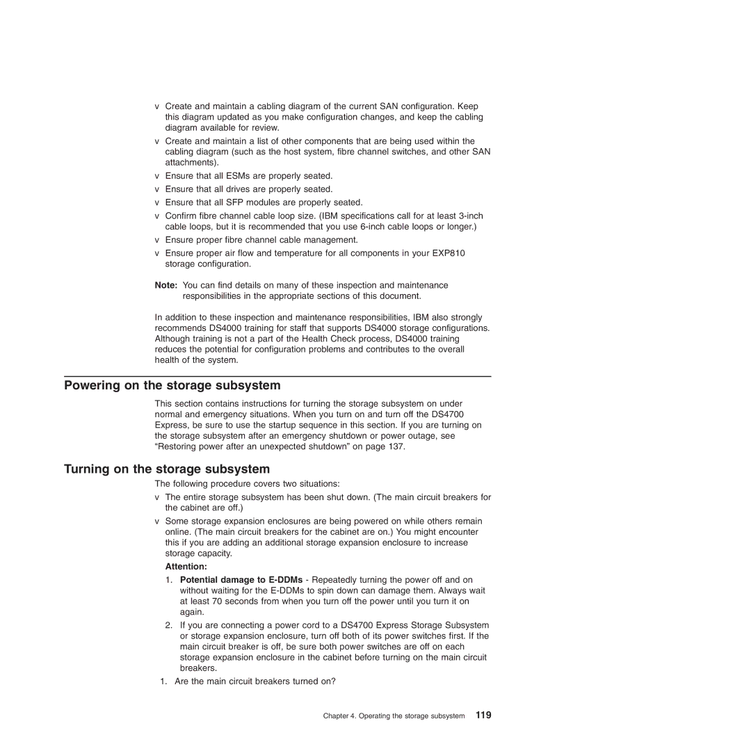 IBM DS4700 manual Powering on the storage subsystem, Turning on the storage subsystem 