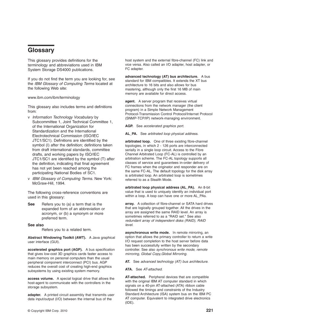 IBM DS4700 manual Glossary, See also, Abstract Windowing Toolkit AWT. a Java graphical 