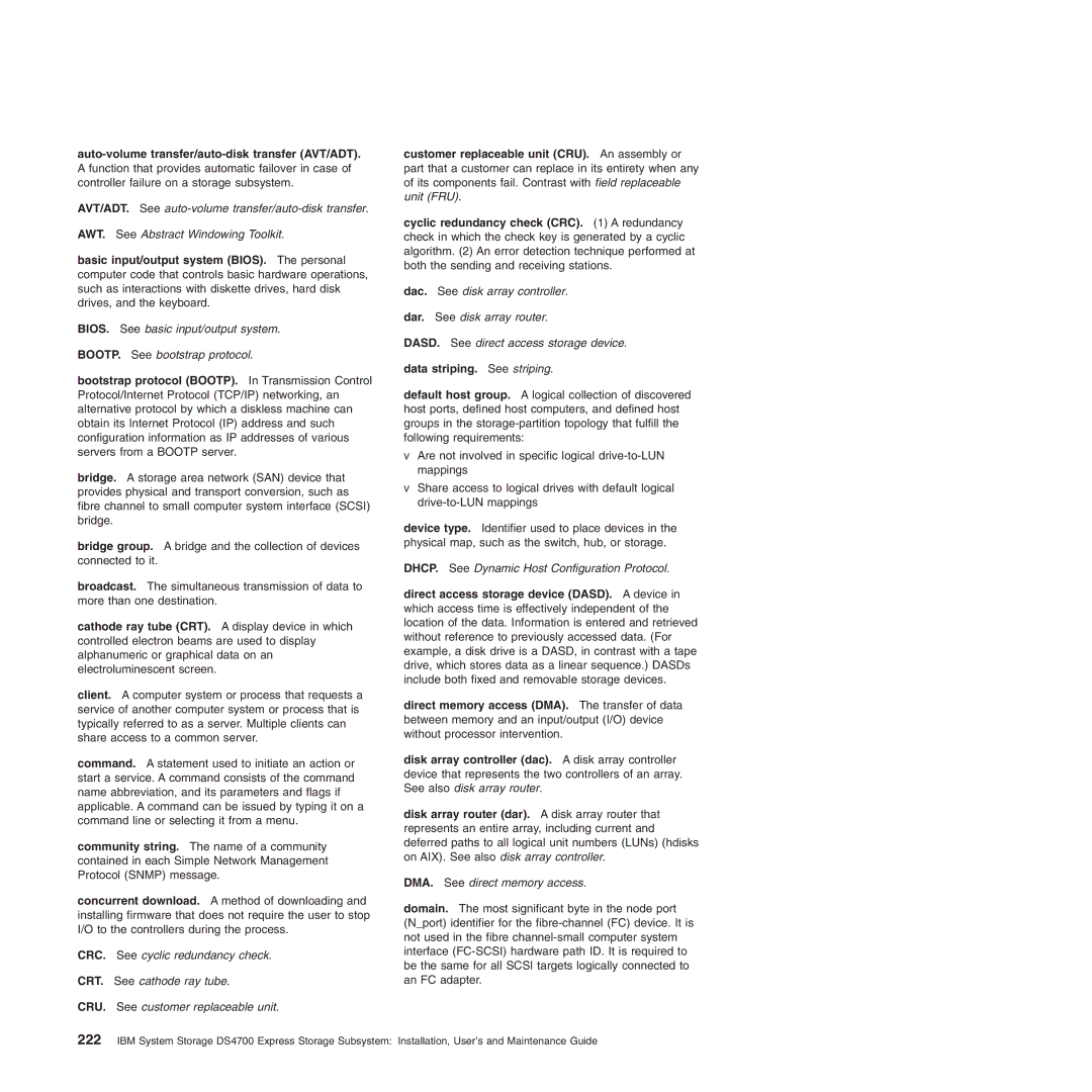 IBM DS4700 manual Auto-volume transfer/auto-disk transfer AVT/ADT, Data striping. See striping 