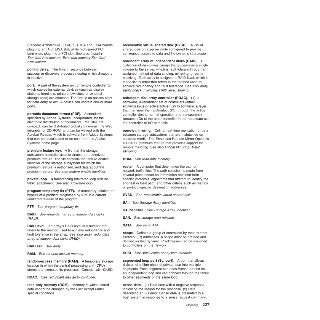 IBM DS4700 manual RAID set. See array, RAM. See random-access memory 