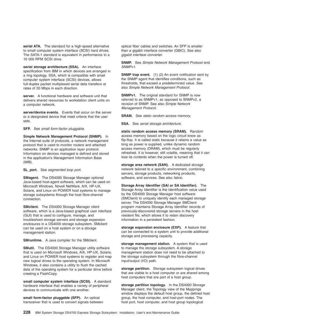 IBM DS4700 manual Simple Network Management Protocol SNMP, SLport. See segmented loop port 