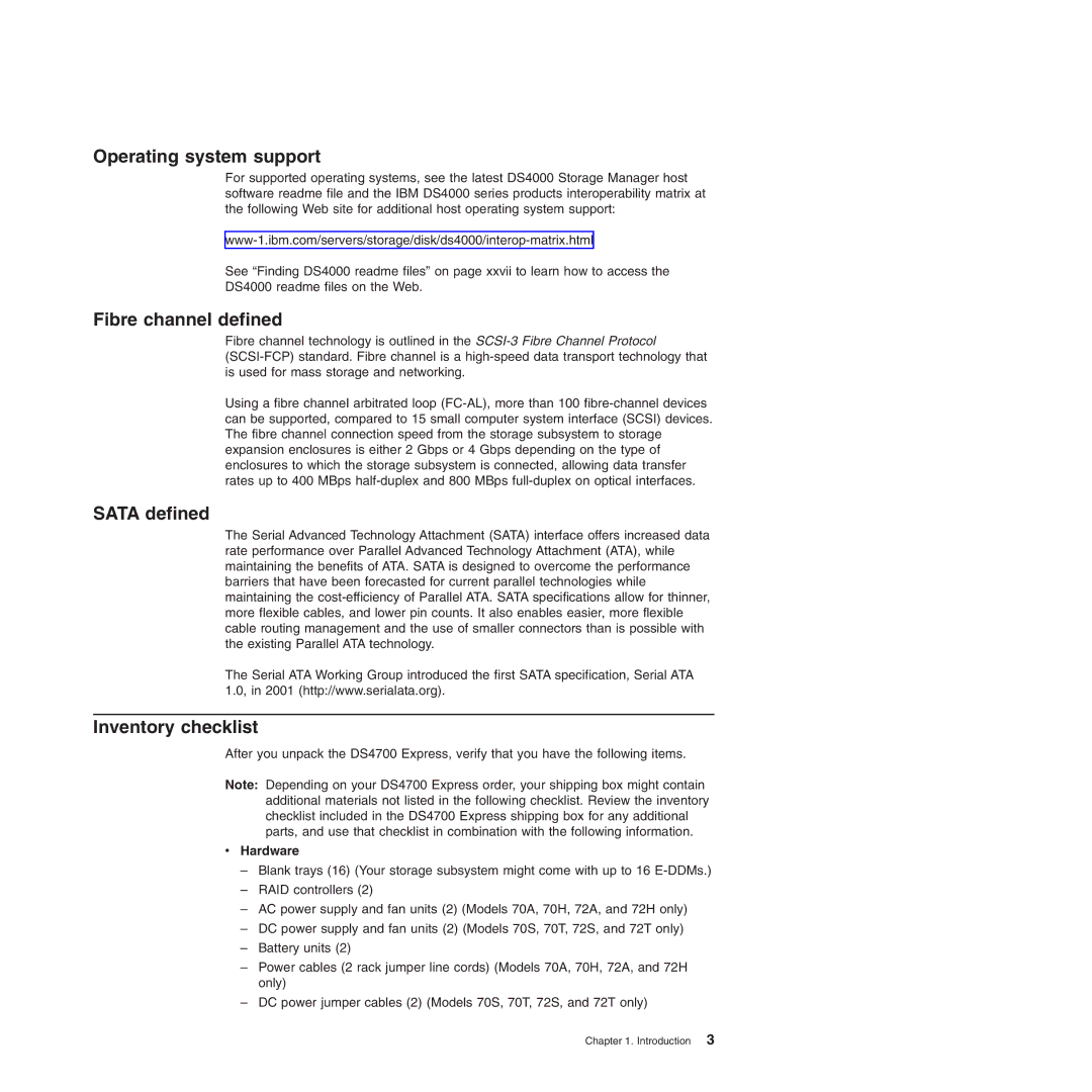 IBM DS4700 manual Operating system support, Fibre channel defined, Sata defined, Inventory checklist, Hardware 