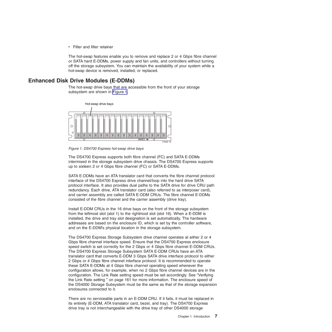 IBM manual Enhanced Disk Drive Modules E-DDMs, DS4700 Express hot-swap drive bays 