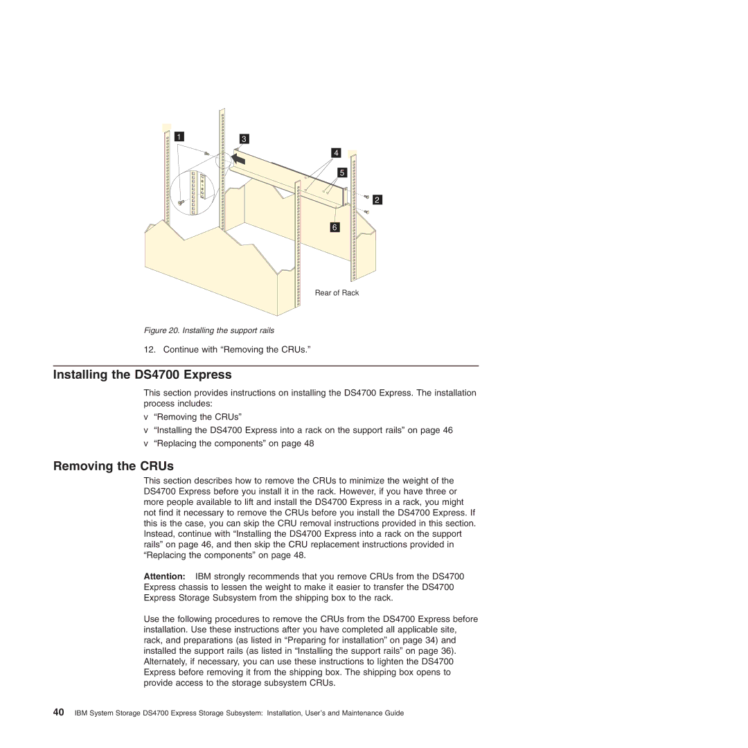 IBM manual Installing the DS4700 Express, Removing the CRUs 