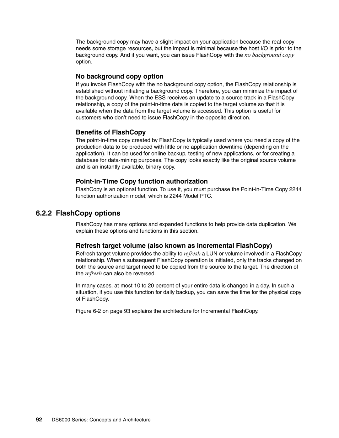 IBM DS6000 Series manual FlashCopy options, No background copy option, Benefits of FlashCopy 