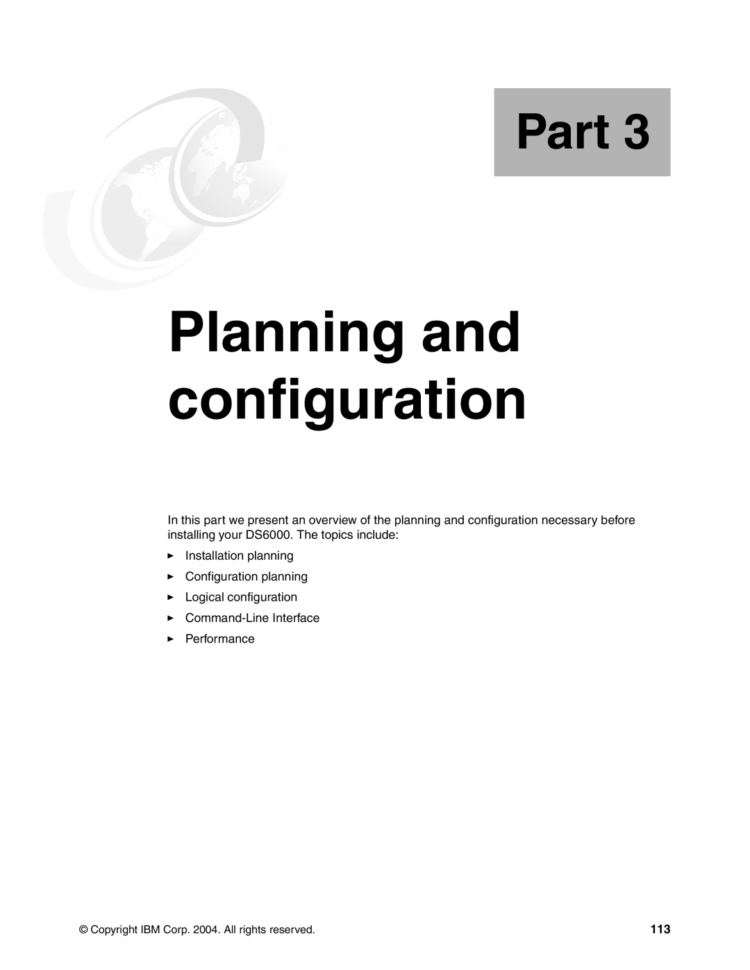 IBM DS6000 Series manual Part 3 Planning and configuration, 113 