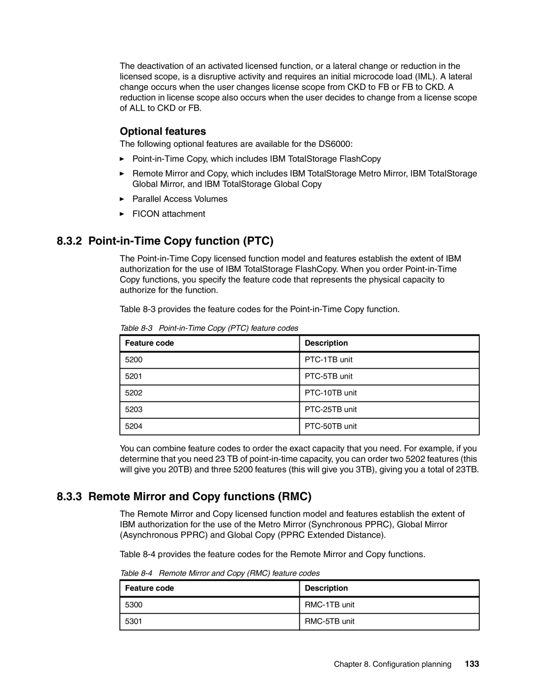 IBM DS6000 Series manual Point-in-Time Copy function PTC, Remote Mirror and Copy functions RMC, Optional features, 133 