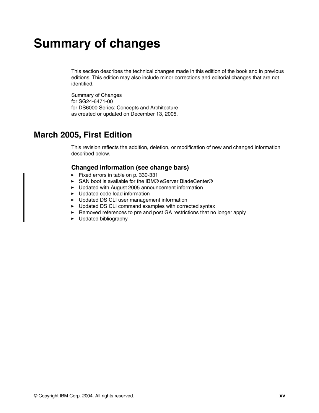 IBM DS6000 Series manual March 2005, First Edition, Changed information see change bars 