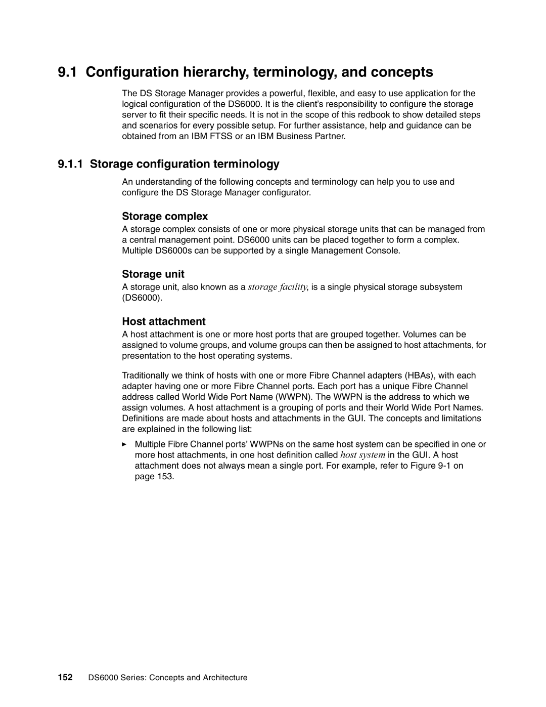 IBM DS6000 Series Configuration hierarchy, terminology, and concepts, Storage configuration terminology, Storage complex 