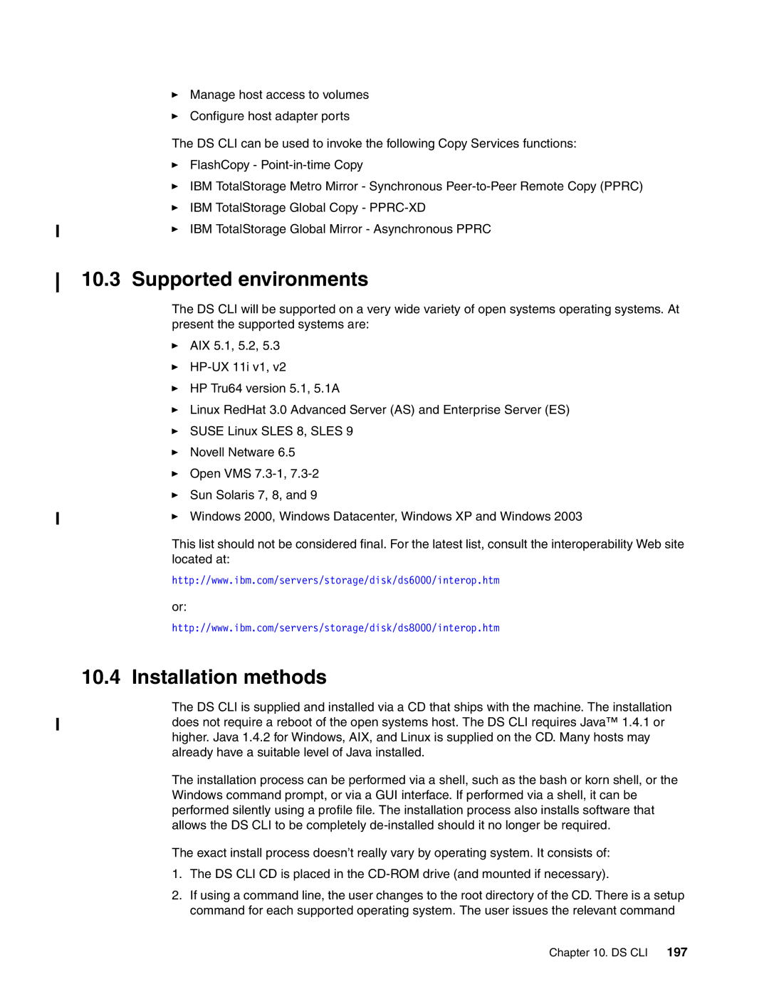 IBM DS6000 Series manual Supported environments, Installation methods 