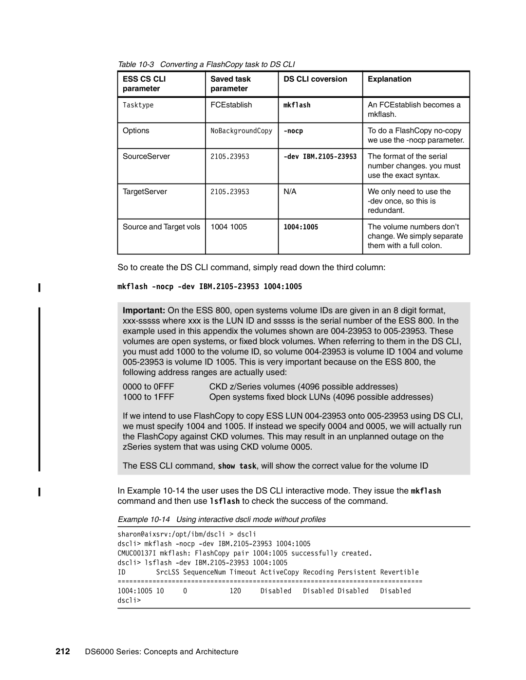 IBM DS6000 Series manual Converting a FlashCopy task to DS CLI, Example 10-14 Using interactive dscli mode without profiles 