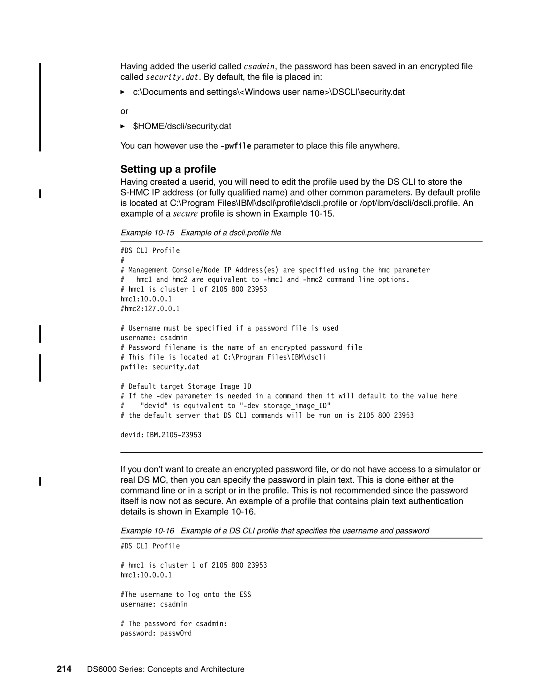 IBM DS6000 Series manual Setting up a profile, Example 10-15 Example of a dscli.profile file 