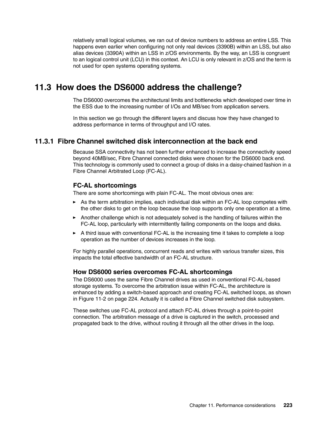 IBM DS6000 Series How does the DS6000 address the challenge?, Fibre Channel switched disk interconnection at the back end 