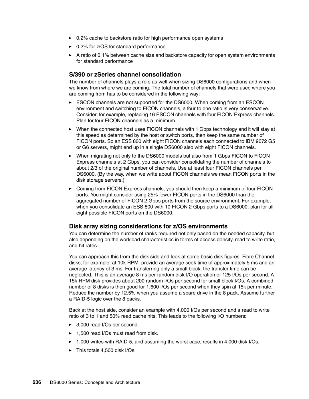 IBM DS6000 Series manual Or zSeries channel consolidation, Disk array sizing considerations for z/OS environments 