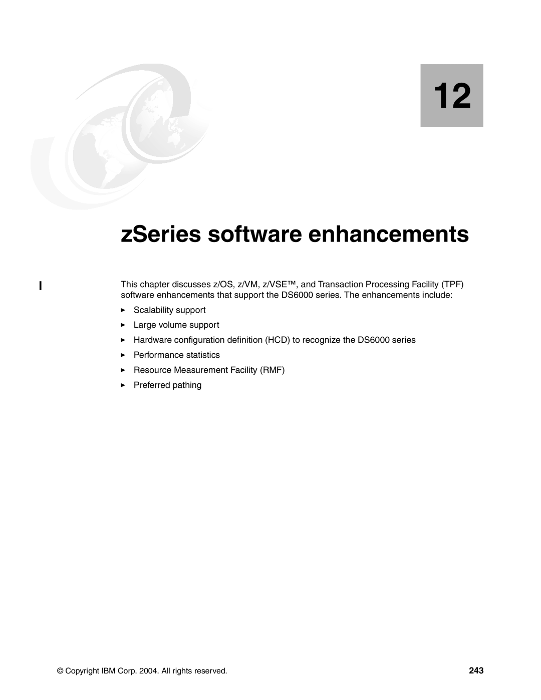 IBM DS6000 Series manual ZSeries software enhancements, 243 